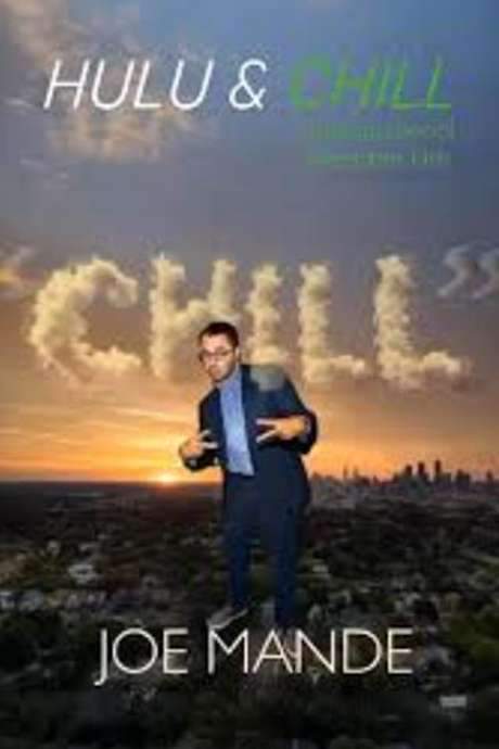 Joe Mande: Chill